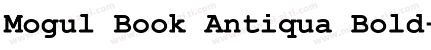 Mogul Book Antiqua Bold字体转换